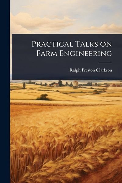 Produktbild: Practical Talks on Farm Engineering