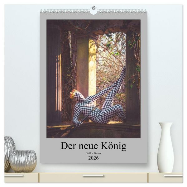 Produktbild: Der neue K&ouml;nig (hochwertiger Premium Wandkalender 2026 DIN A2 hoch), Kunstdruck in Hochglanz