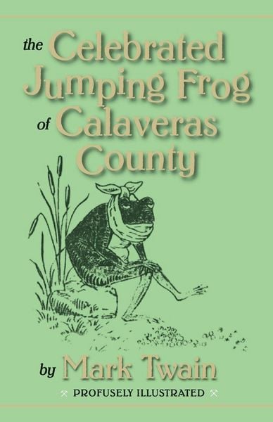 Produktbild: The Celebrated Jumping Frog of Calaveras County
