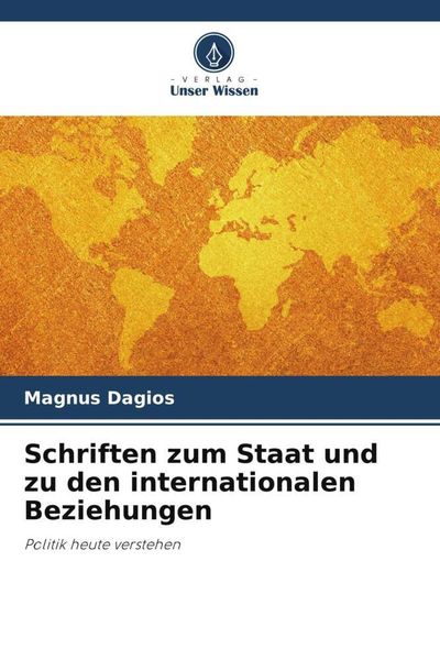 Produktbild: Schriften zum Staat und zu den internationalen Beziehungen