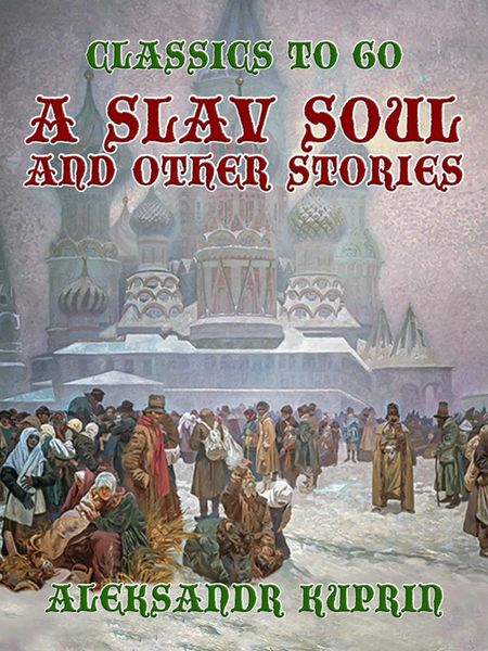 Produktbild: A Slav Soul, and Other Stories