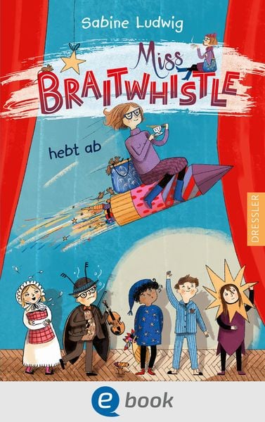 Produktbild: Miss Braitwhistle 3. Miss Braitwhistle hebt ab