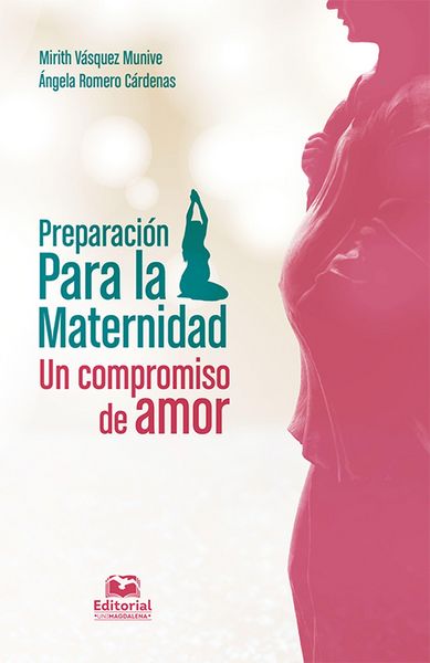 Produktbild: Preparaci&oacute;n para la maternidad: un compromiso de amor