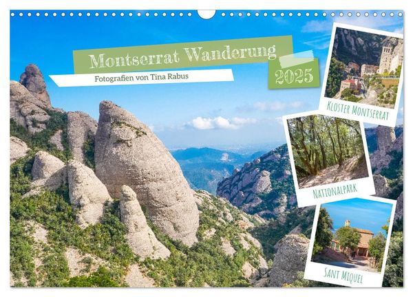 Montserrat Wanderung (Wandkalender 2025 DIN A3 quer), CALVENDO Monatskalender