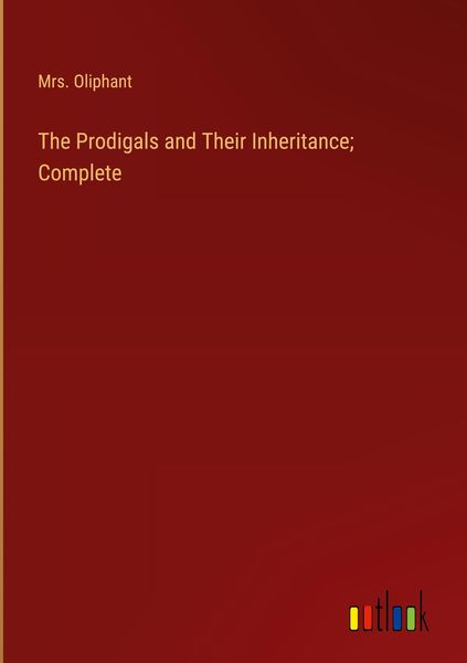 Produktbild: The Prodigals and Their Inheritance; Complete