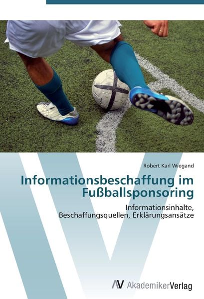 Produktbild: Informationsbeschaffung im Fu&szlig;ballsponsoring
