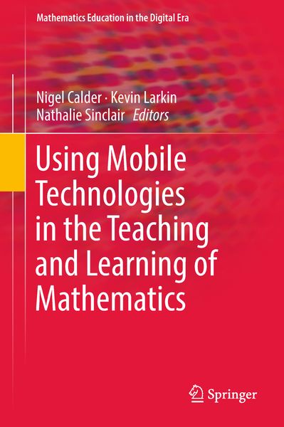 Produktbild: Using Mobile Technologies in the Teaching and Learning of Mathematics