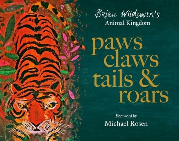 Produktbild: Paws, Claws, Tails, & Roars: Brian Wildsmith's Animal Kingdom