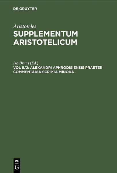 Produktbild: Alexandri Aphrodisiensis Praeter Commentaria Scripta Minora