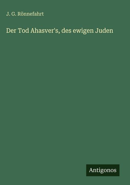 Produktbild: Der Tod Ahasver's, des ewigen Juden