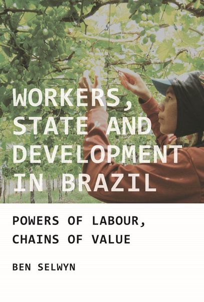Produktbild: Workers, State and Development in Brazil