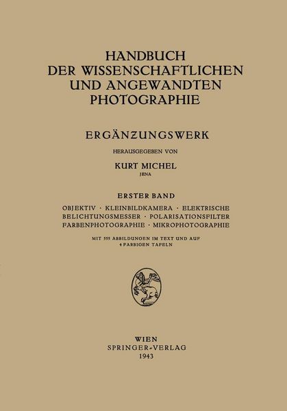 Produktbild: Objektiv &middot; Kleinbildkamera &middot; Elektrische Belichtungsmesser &middot; Polarisationsfilter Farbenphotographie &middot; Mikrophotographie