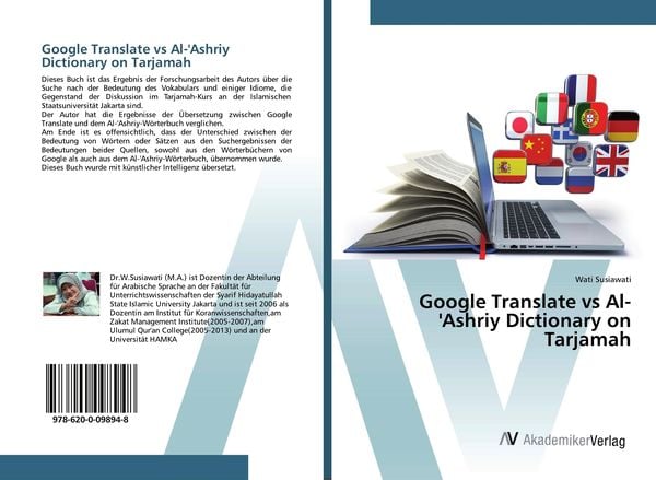 Google Translate vs Al-'Ashriy Dictionary on Tarjamah, Taschenbuch von Wati Susiawati, AV Akademikerverlag, 9786200098948