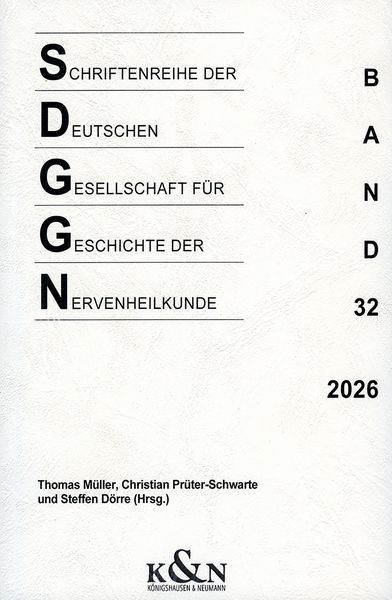 Produktbild: Schriftenreihe der Deutschen Gesellschaft f&uuml;r Geschichte der Nervenheilkunde