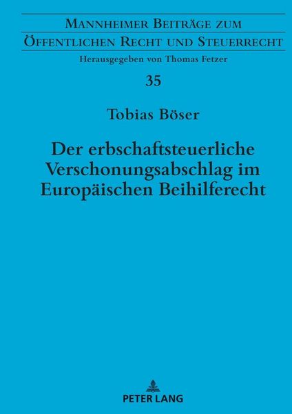 Produktbild: Der erbschaftsteuerliche Verschonungsabschlag im Europ&auml;ischen Beihilferecht