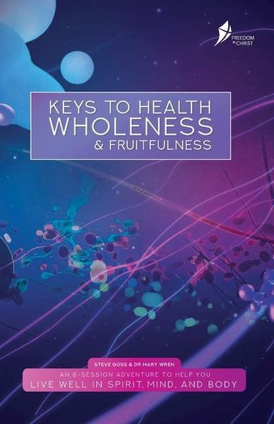 Produktbild: Keys To Health, Wholeness, & Fruitfulness