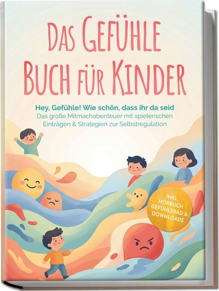 Produktbild: Das Gef&uuml;hle Buch f&uuml;r Kinder