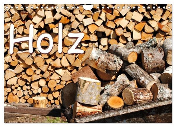 Holz (Wandkalender 2026 DIN A4 quer), CALVENDO Monatskalender