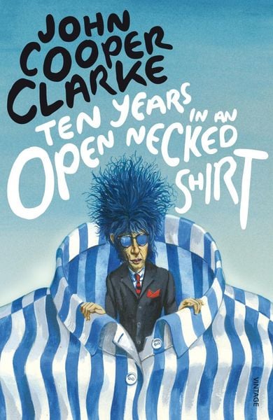 Produktbild: Ten Years in an Open Necked Shirt