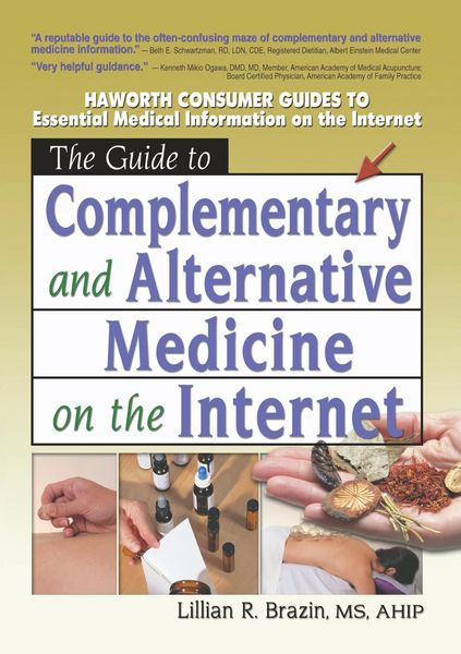 Produktbild: The Guide to Complementary and Alternative Medicine on the Internet