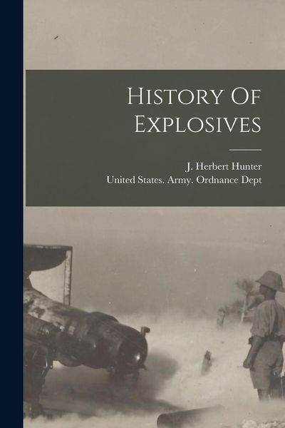 Produktbild: History Of Explosives