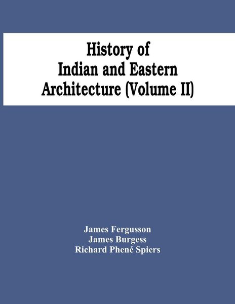 Produktbild: History Of Indian And Eastern Architecture (Volume Ii)