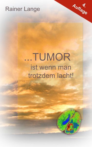 Produktbild: Tumor ist wenn man trotzdem lacht!