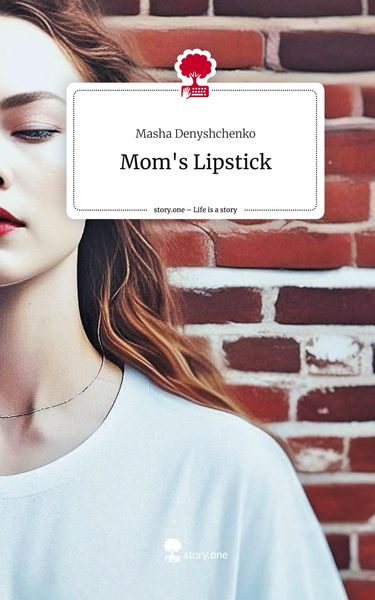 Produktbild: Mom's Lipstick. Life is a Story - story.one