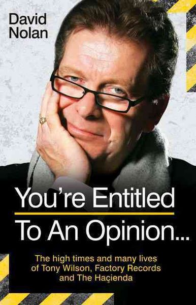 Produktbild: Nolan, D: Tony Wilson - You're Entitled to an Opinion...