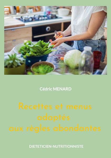 Produktbild: Recettes et menus adapt&eacute;s aux r&egrave;gles abondantes