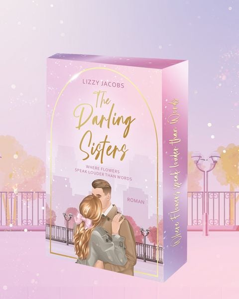 Produktbild: The Darling Sisters - Where Flowers speak louder than Words