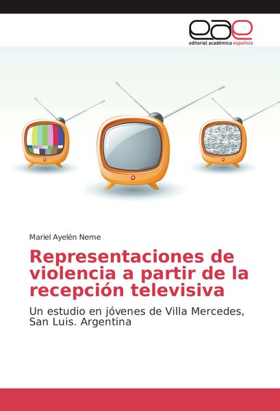 Produktbild: Representaciones de violencia a partir de la recepci&oacute;n televisiva