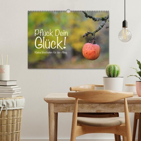 Produktbild: Pfl&uuml;ck Dein Gl&uuml;ck &ndash; Kleine Weisheiten f&uuml;r den Alltag (Wandkalender 2026 DIN A3 quer), CALVENDO Monatskalender