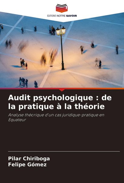 Produktbild: Audit psychologique : de la pratique &agrave; la th&eacute;orie