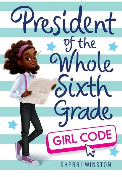 Produktbild: President of the Whole Sixth Grade: Girl Code