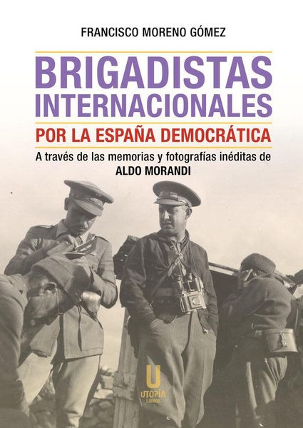 Produktbild: Brigadistas Internacionales Por la Espa&ntilde;a Democratica N...