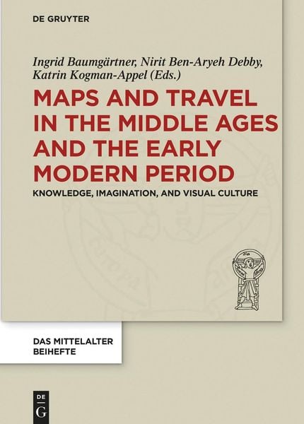 Produktbild: Maps and Travel in the Middle Ages and the Early Modern Period