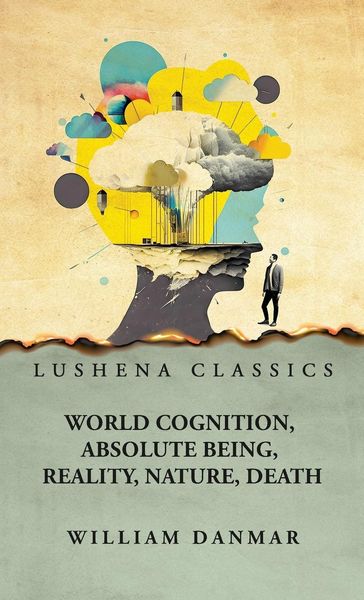 Produktbild: World Cognition, Absolute Being, Reality, Nature, Death