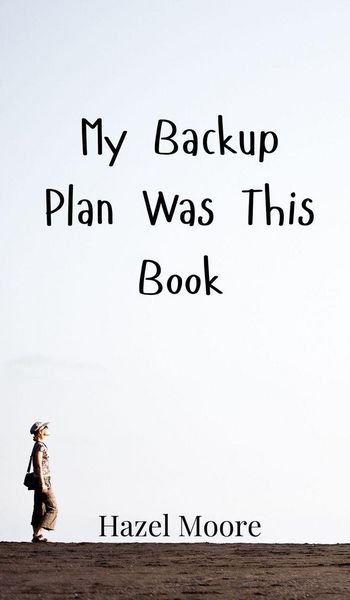 Produktbild: My Backup Plan Was This Book