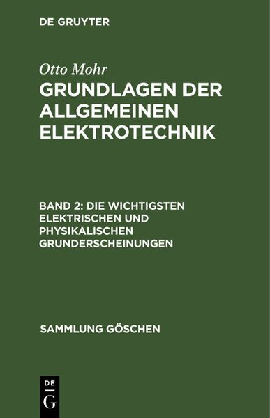 Produktbild: Die wichtigsten elektrischen und physikalischen Grunderscheinungen