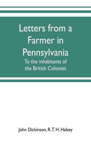Produktbild: Letters from a farmer in Pennsylvania, to the inhabitants of the British Colonies