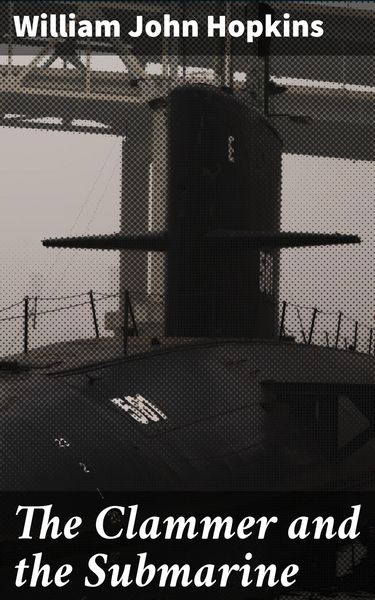 Produktbild: The Clammer and the Submarine