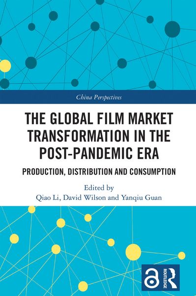 Produktbild: The Global Film Market Transformation in the Post-Pandemic Era