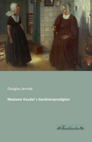 Produktbild: Madame Kaudel&acute;s Gardinenpredigten