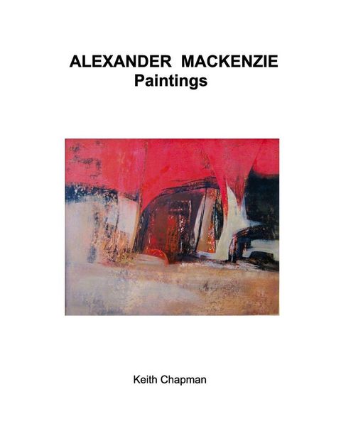 Produktbild: Alexander Mackenzie - paintings
