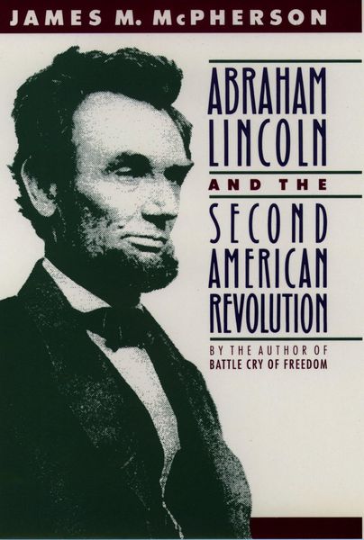 Produktbild: Abraham Lincoln and the Second American Revolution
