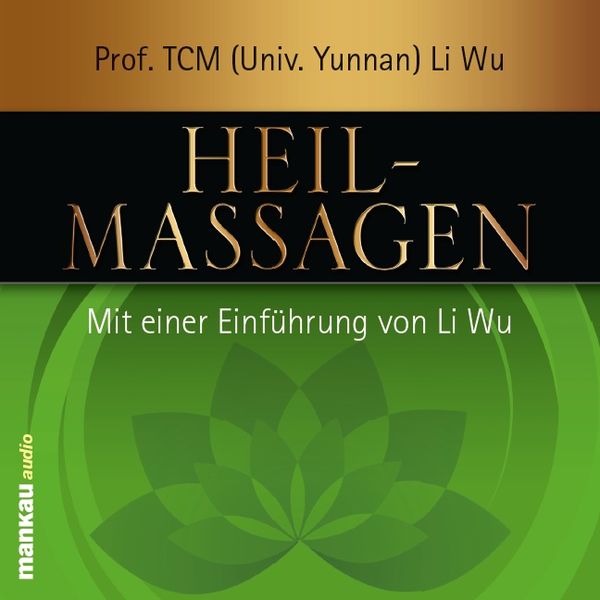 Heilmassagen - Li Wu, CD, 9783938396704