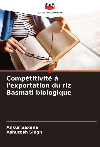 Produktbild: Comp&eacute;titivit&eacute; &agrave; l'exportation du riz Basmati biologique