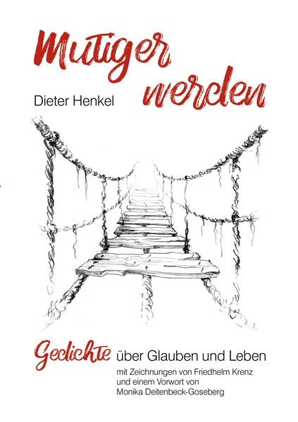 Mutiger werden