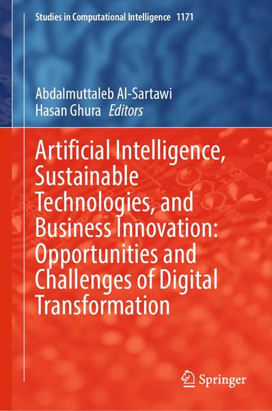 Produktbild: Artificial Intelligence, Sustainable Technologies, and Business Innovation: Opportunities and Challenges of Digital Transformation